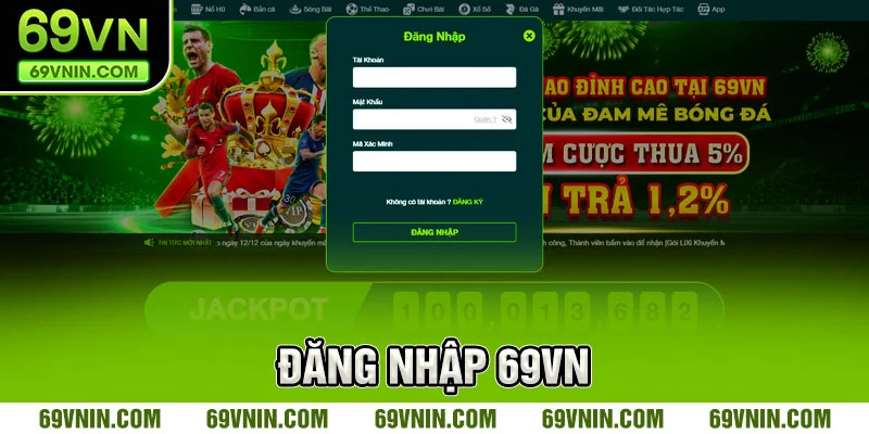 Đăng nhập 69VN – cá cược an toàn, minh bạch và chuyên nghiệp Đăng nhập 69VN – cá cược an toàn, minh bạch và chuyên nghiệp